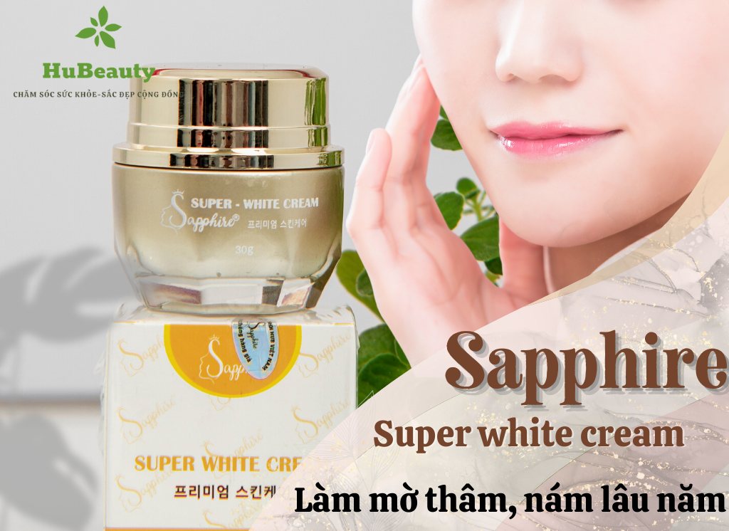 Kem dưỡng da đánh bay nám Sapphire Super White Cream 2