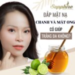 Đắp mặt nạ mật ong + chanh có giúp trắng da?