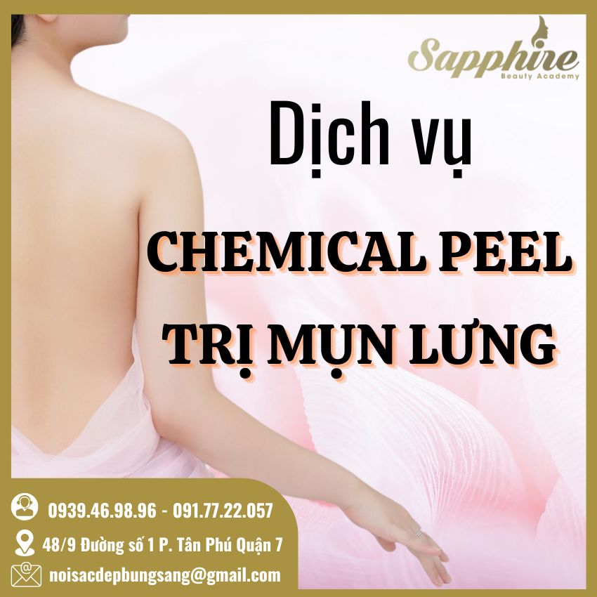 Dịch vụ chemical peel trị mụn lưng tại Sapphire Beauty Academy