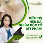 Điều trị nền da nhiễm độc tố mỹ phẩm tại Sapphire Beauty Academy